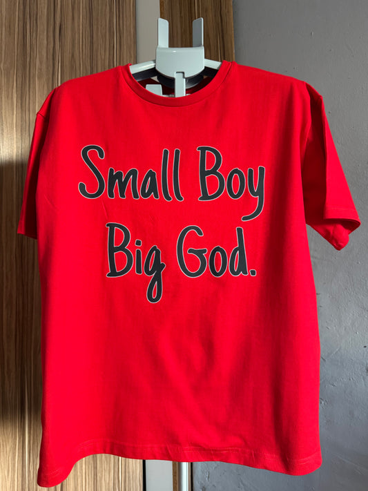 Small Boy Big God Tee
